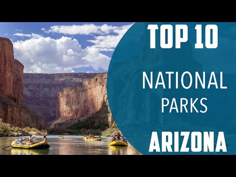Top 10 Best National Parks to Visit in Arizona | USA - English